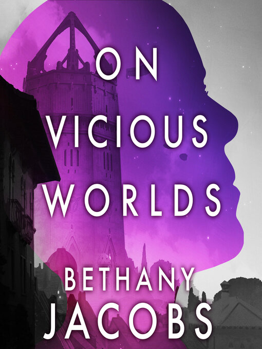 Title details for On Vicious Worlds by Bethany Jacobs - Wait list